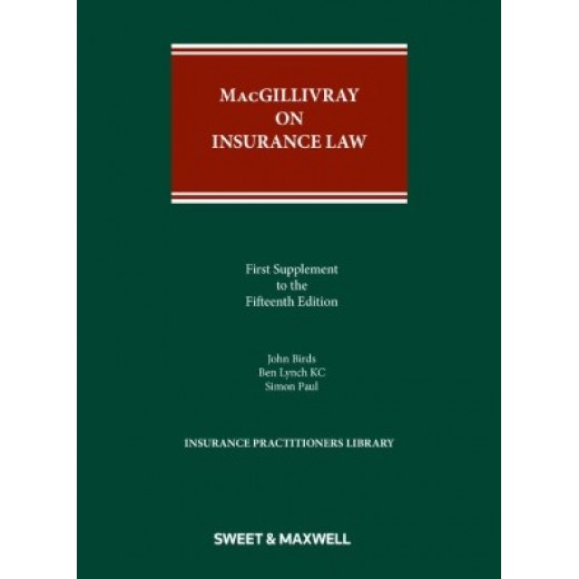 MacGillivray on Insurance Law: Relating to all Risks Other than Marine 15th ed: 1st Supplement